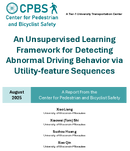 An Unsupervised Learning Framework for Detecting Abnormal Driving Behavior via Utilityfeature Sequences