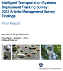 Intelligent Transportation Systems Deployment Tracking Survey 2023 Arterial Management Survey Findings