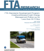 FTA Standards Development Program CrashworthinessCrash Energy Management Followup for Less than 30 Ft Bus