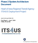 Phase 2 System Architecture Document Heart of Iowa Regional Transit Agency ITS4US Deployment Project