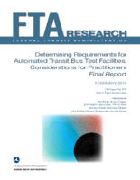 Determining Requirements for Automated Transit Bus Test Facilities Considerations for Practitioners