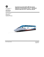 Hazards Associated with HSR Operations Adjacent to Conventional Tracks  Enhanced Literature Review Part I Summary Report