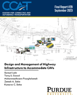Design and Management of Highway Infrastructure to Accommodate CAVs