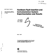 Hardware Fault Insertion and Instrumentation System Experimentation and Results