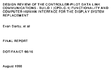 Design Review of the ControllerPilot Data Link Communications  Build I CPDLC1 Functionality and ComputerHuman Interface for the Display System Replacement