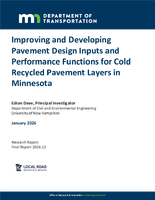 Improving and Developing Pavement Design Inputs and Performance Functions for Cold Recycled Pavement Layers in Minnesota