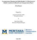 Transportation Planning and Public Health To What Extent is Health Considered in Rural Local Transportation Plans