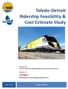 ToledoDetroit Ridership Feasibility  Cost Estimate Study