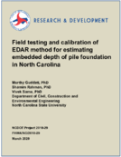 Field Testing and Calibration of EDAR Method for Estimating Embedded Depth of Pile Foundation in North Carolina