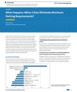 What Happens When Cities Eliminate Minimum Parking Requirements Issue Brief