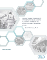 Making Tolling Transparent Analyzing Processes Used to Allocate  Distribute Toll Highway Revenue in Multiple States