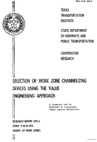Selection of Work Zone Channelizing Devices Using the Value Engineering Approach