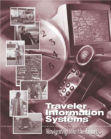 Traveler information systems  navigating into the future
