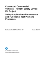 Connected commercial vehicles  retrofit safety device kit project  safety applications performance and functional test plan and procedure