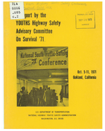 Report by the YOUTHS Highway Safety Advisory Committee on Survival 71