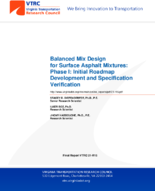 Balanced Mix Design for Surface Asphalt Mixtures Phase I Initial Roadmap Development and Specification Verification