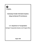 Developing Traveler Information Systems Using the National ITS Architecture