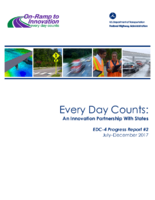 Every Day Counts An Innovation Partnership With States  EDC4 Progress Report 2 JulyDecember 2017
