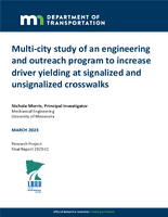 MultiCity Study of an Engineering and Outreach Program to Increase Driver Yielding at Signalized and Unsignalized Crosswalks