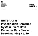 NHTSA Crash Investigation Sampling System Event Data Recorder Data Element Benchmarking Study
