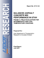 Balanced Asphalt Concrete Mix Performance in Utah Phase V Field Evaluation for Intermediate and LowTemperature Cracking