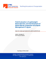 Field Evaluation of Lightweight Noise Barriers and Development of Noise Barrier Inspection and Asset Management Program