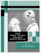 2003 Motor Vehicle Occupant Safety Survey Volume 3 Air Bags Report