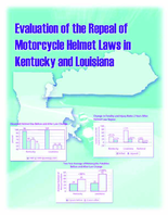 Evaluation of the Repeal of Motorcycle Helmet Laws in Kentucky and Louisiana