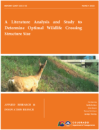 A Literature Analysis to Determine Optimal Wildlife Crossing Structure Size