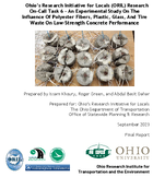 Ohios Research Initiative for Locals ORIL Research OnCall Task 6  An Experimental Study on the Influence of Polyester Fibers Plastic Glass and Tire Waste on LowStrength Concrete Performance