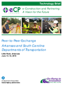 eConstruction and Partnering A Vision for the Future  PeertoPeer Exchange Arkansas and South Carolina Departments of Transportation