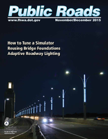 Public Roads Vol 79 No 3 NovemberDecember 2015