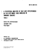 A Statistical Analysis of Seat Belt Effectiveness in 19731975 Model Cars Involved in Towaway Crashes Volume 1