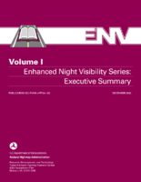 Enhanced Night Visibility Series Volume I Executive Summary