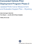 Connected Vehicle Pilot Deployment Program Phase 2 Performance Measurement and Evaluation Support PlanICFWyoming