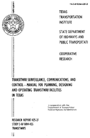Transitway Surveillance Communications and Control Chapter 4 of the Manual for Planning Designing and Operating Transitway Facilities in Texas