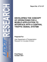 Developing the Concept of Operations for a Mobile Application To Interface With a Central Traffic Signal System