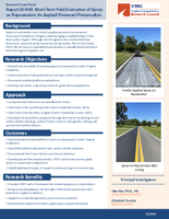Report 26R40 ShortTerm Field Evaluation of SprayOn Rejuvenators for Asphalt Pavement Preservation Research Project Brief