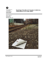 Reporting of Suicide and Trespass Incidents by Online Media in the United States