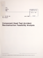 Component head test accident reconstruction feasibility analysis