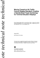 Moving Toward An Air Traffic Control Display Standard Creating A Standardized Target Symbology for Terminal Situation Displays