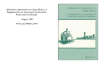 Alternative approaches to cargo policy  a supplement to an assessment of maritime trade and technology