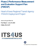 Phase 2 Performance Management and Evaluation Support Plan  Heart of Iowa Regional Transit Agency ITS4US Deployment Project