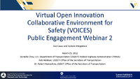 Virtual Open Innovation Collaborative Environment for Safety VOICES Public Engagement Webinar 2