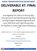 Investigating the Extent of WrongWay Driving Events and Identifying WrongWay Driving Hotspot Roadway Segments and Lone Wolf Exits with High WrongWay Driving Risk on Idaho HighSpeed Roadways