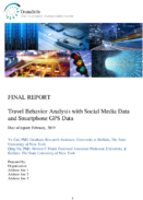 Travel Behavior Analysis with Social Media Data and Smartphone GPS Data