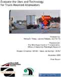 Evaluate the Uses and Technology for TruckMounted Attenuators