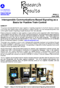 Interoperable CommunicationsBased Signaling as a Basis for Positive Train Control Research Results