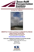 MASH Testing of Luminaire Pole behind Single Slope Traffic Rail