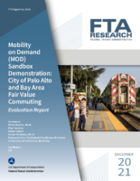 Mobility on Demand MOD Sandbox Demonstration City of Palo Alto and Bay Area Fair Value Commuting Evaluation Report